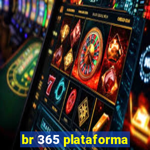 br 365 plataforma